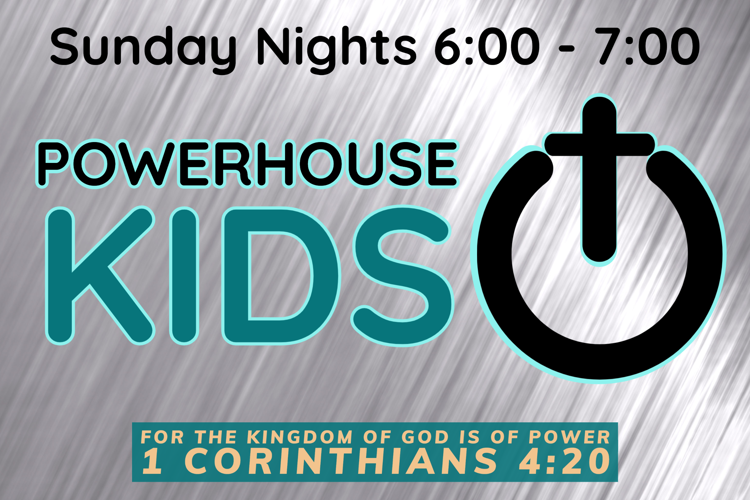 PowerHouse Kids: For the Kingdom of God is Power!